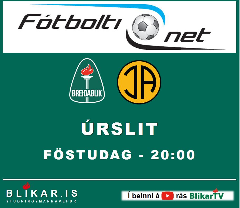 Úrslitaleikur Fótbolta.net Mótsins 2021: Breiðablik – ÍA á föstudagskvöld kl.20:00!